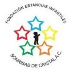 FUNDACIÓN ESTANCIAS INFANTILES SONRISAS DE CRISTAL A.C.